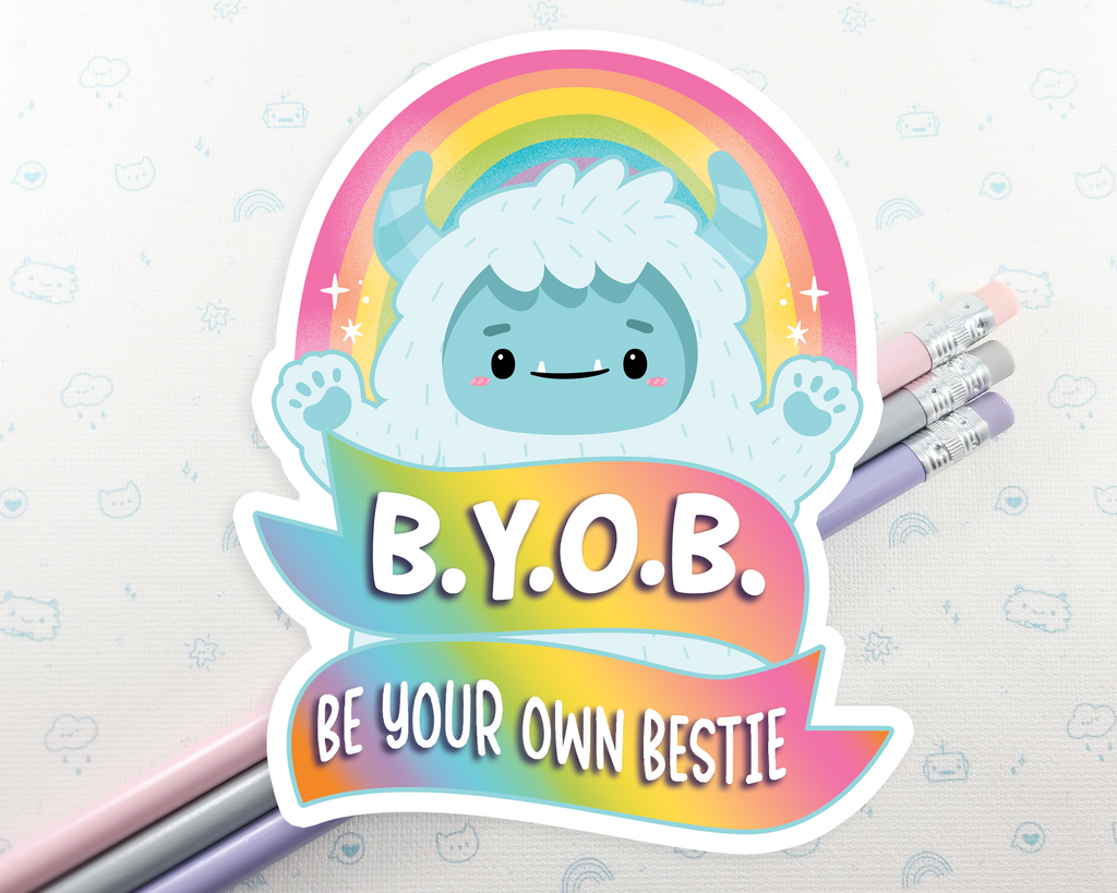 Yeti Be Your Own Bestie Sticker