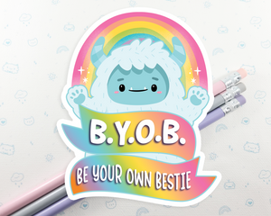 Yeti Be Your Own Bestie Sticker