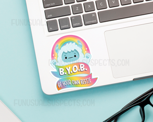 Yeti Be Your Own Bestie Sticker