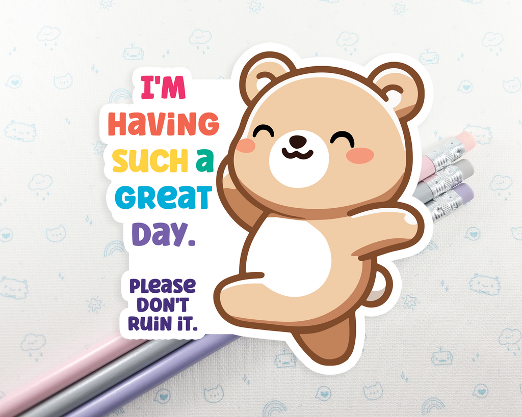 Bear Having A Great Day Sticker