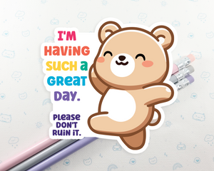 Bear Having A Great Day Sticker