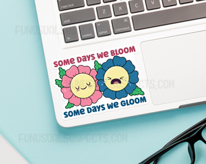 Bloom & Gloom Sticker