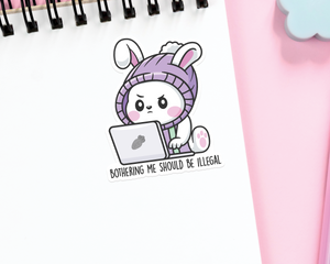 Bunny Bothering Me Should Be Illegal Sticker