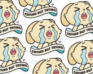 Bunny Crying But Trying Sticker