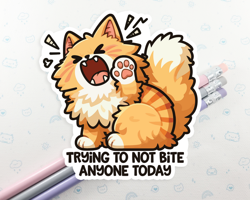 Cat Trying To Not Bite Anyone Today Sticker