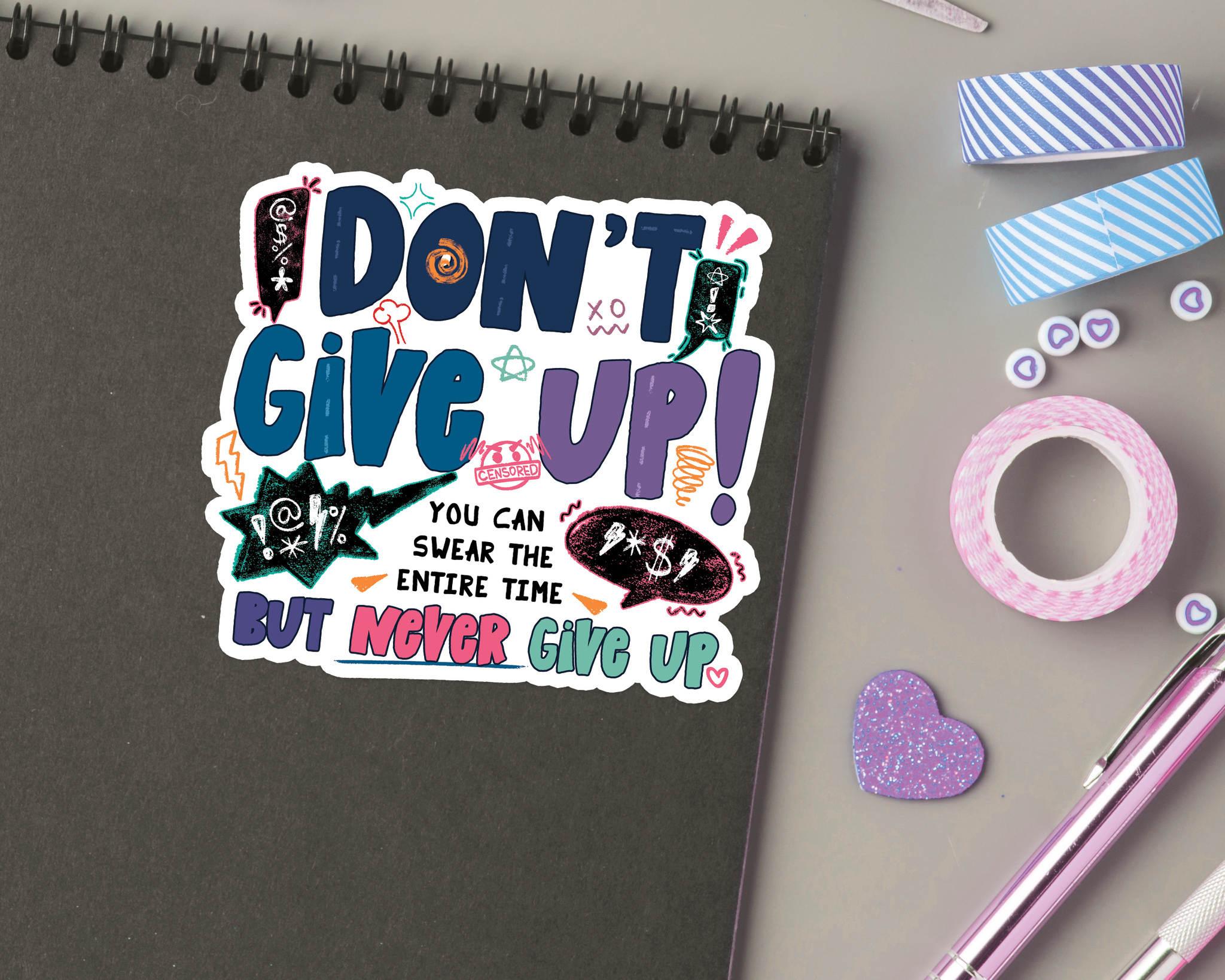 Don't Give Up Sticker