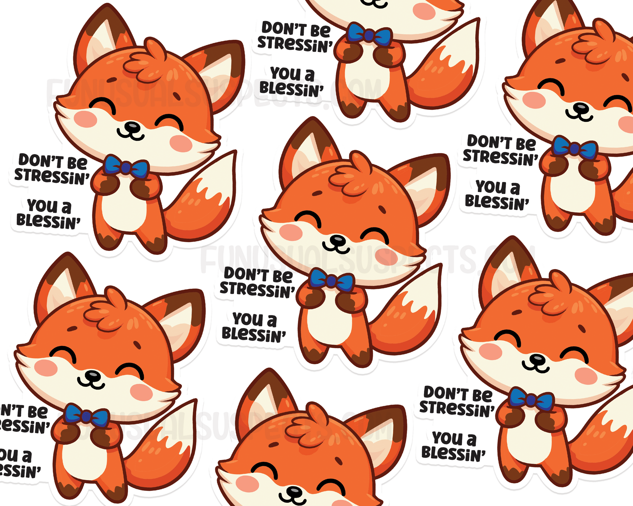 Fox Don't Be Stressin Sticker