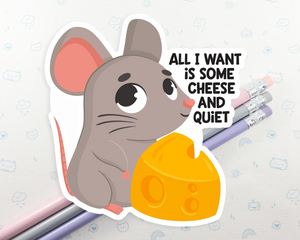 Mouse Cheese and Quiet Sticker