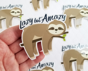 Sloth Lazy but Amazy Sticker